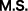 M.S.