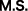 M.S.
